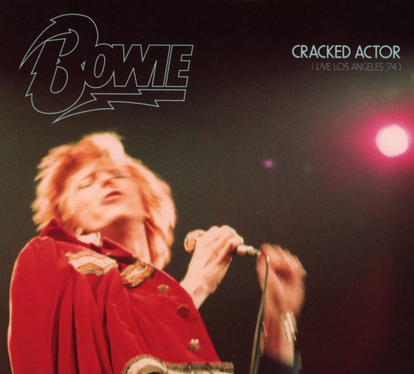 Cracked Actor (Live Los Angeles '74)